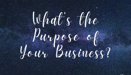 What's the purpose of your business?
